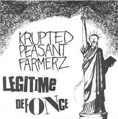 Légitime Défonce : Krupted Peasant Farmerz - Légitime Défonce